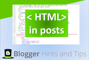 Working with HTML in Blogger’s new (2020) Post-editor